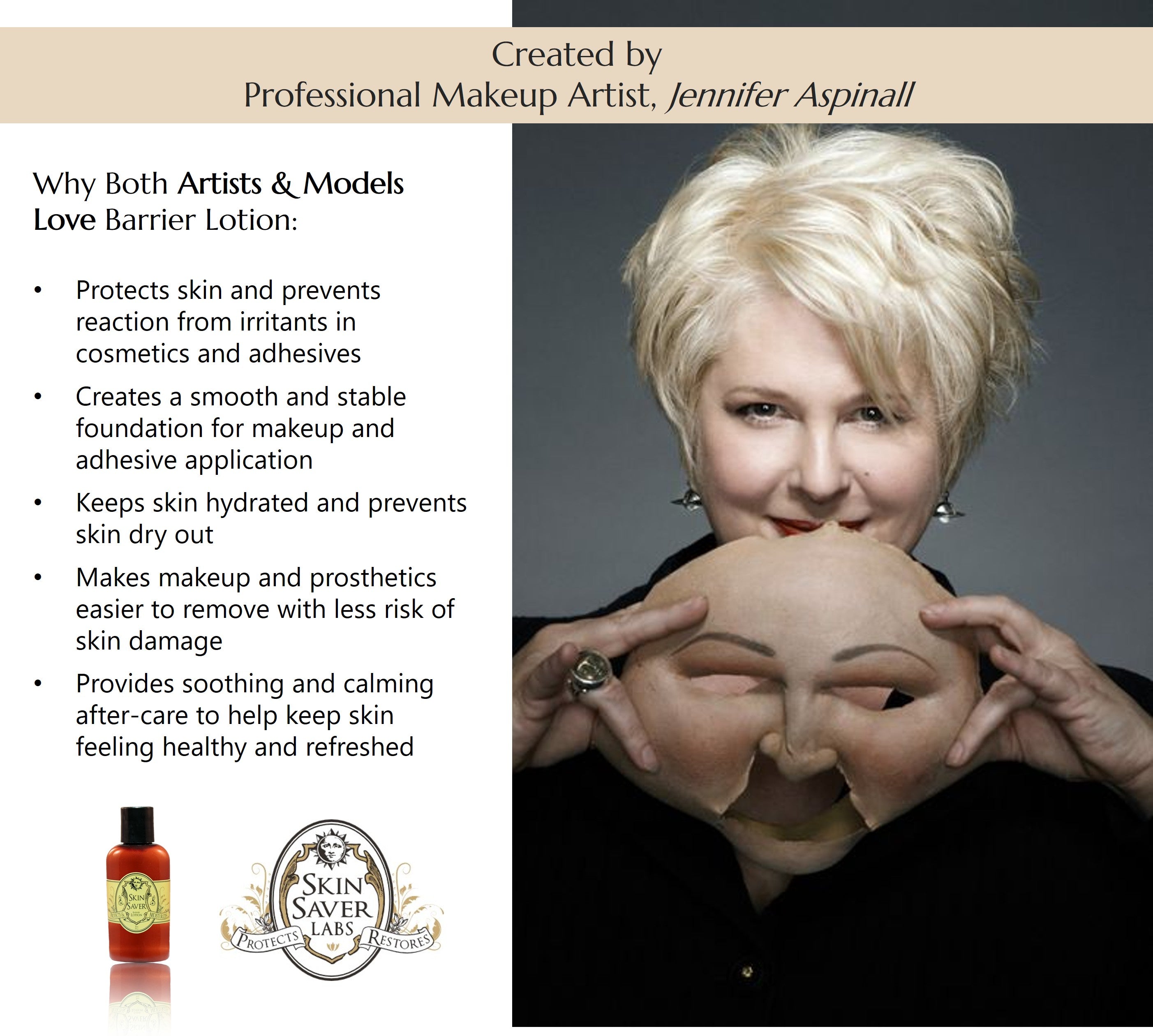 An image of professional makeup artist and Skin Saver Labs founder Jennifer Aspinall holding a prosthetic face mask and smiling, with text explaining why professional makeup and effects artists and models love Barrer Lotion including how it protects skin from irritation, creates a stable foundation, keeps skin hydrated, makes makeup easier and safer to remove, and helps skin stay healthy and refreshed.